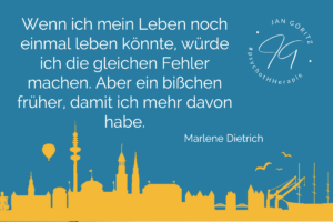 Zitat Marlene Dietrich - Fehler - Perspektiven - Jan Göritz - Heilpraktiker für Psychotherapie, Psychologischer Berater, Psychotherapeut (HeilprG) in Hamburg
