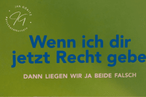 Rechthaberei - Jan Göritz - Heilpraktiker für Psychotherapie und Psychologischer Berater in Hamburg